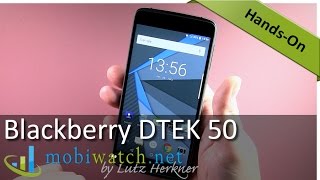 Blackberry DTEK 50 Handson With First Impressions  Review [upl. by Bogosian]