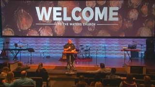 The Waters Church  Live amp Learn Pt 7  1045am [upl. by Htidirem]