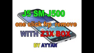 Samsung Galaxy J5 J500F  How to bypass Google account z3x box [upl. by Isiah]