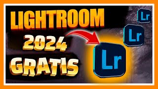 ✅Descargar LIGHTROOM 2024 FULL Español GRATIS💥 [upl. by Gnouhp]