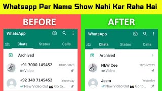 WhatsApp Contact Name Not Showing  Whatsapp not showing contact names but only numbers Solved [upl. by Gader]