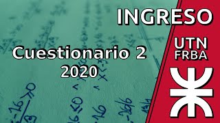 Ejercicio 7 Ingreso UTN FRBA cuestionario 2 Aula 17 Noviembre 2020 [upl. by Drusilla990]