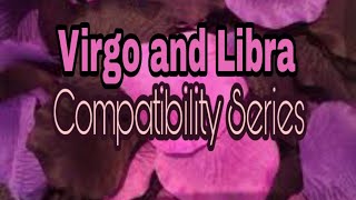 Virgo and Libra Compatibility [upl. by Osei152]