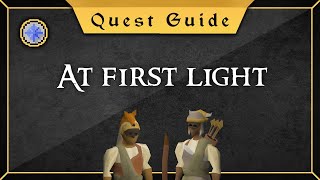 Quest Guide At first light [upl. by Sollows]