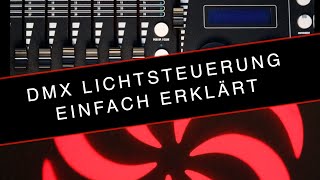 DMX Lichtsteuerung  Einfach erklärt [upl. by Tivad]