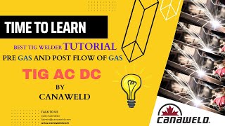 Best tig welder tutorial Pre gas and Post Flow of Gas in Tig AC DC [upl. by Ellehcal]