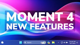 Windows 11 Moment 4 Update  All New Features Review [upl. by Quick]