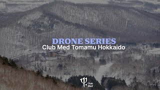 Club Med Tomamu Hokkaido from the sky  Japan  Drone Series [upl. by Ranzini193]