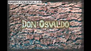 Don Osvaldo  Mis Latidos [upl. by Asselam620]