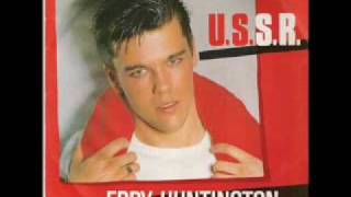 Eddy Huntington  USSR best audio [upl. by Assenad]