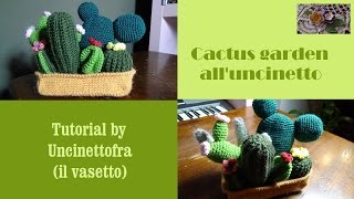 cactus garden alluncinetto tutorial il vasetto [upl. by Elleda]