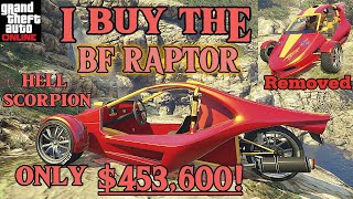 I buy the removed BF Raptor for 453600 Hell Scorpion buy it  GTA 5 Online [upl. by Zampardi]