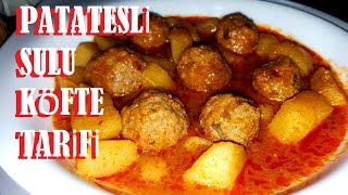 Sulu Köfte Tarifi  Patatesli Sulu Köfte Nasıl Yapılır  Recipe [upl. by Root]