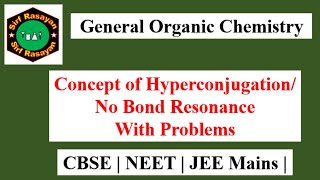 GOC  Hyperconjugation  Concept  Stability  Carbocation  Free radicals  Alkene  01 [upl. by Acnaiv]