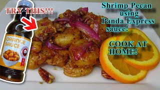 SHRIMP PECAN using bottle panda express orange sauce  easy delicious step by step cook at home [upl. by Xantha178]