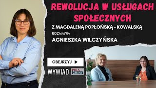 Rewolucja w pomocy społecznej  A Wilczyńska  M Popłońska  Kowalska  Puls Gminy [upl. by Ecaj]