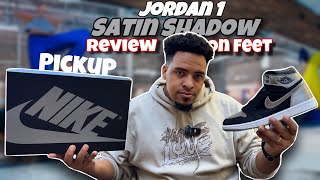 Jordan 1 Satin Shadow  Pickup Review amp On Feet [upl. by Narot]