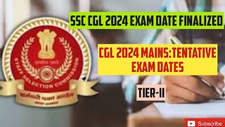 CGL 2024 MainsTentative Exam Dates For Tier2 sscssccglcglmains2024 [upl. by Nitsid]