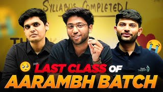 Last Message by Digraj Prashant Shobhit Bhaiya  Aarambh Batch Last Class [upl. by Cele]