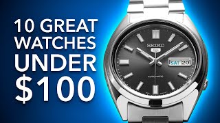 10 Best Watches Under 100 [upl. by Nesnej]