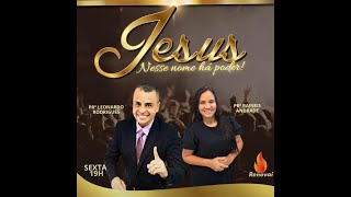 🔴​ CULTO DE SEXTAFEIRA quot JESUS EM TEU NOME HÁ PODER quot [upl. by Nnylirehs]