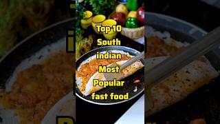 Top 10 South Indian Dishes 🍽️😋🍕 southindianfood top10 ytshorts [upl. by Llyrrad834]