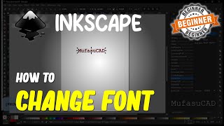 Inkscape How To Change Font [upl. by Clava]