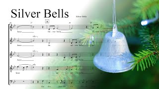 Silver Bells  SATB A Cappella Arrangement [upl. by Halda589]