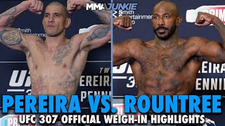 Alex Pereira Khalil Rountree Make Weight for Title Fight  UFC 307  Highlights [upl. by Homovec563]