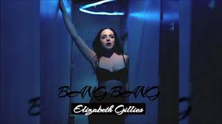 Elizabeth Gillies  Bang Bang Audio Only [upl. by Alston]