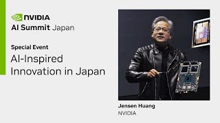 Jensen Huang Special Address from NVIDIA AI Summit Japan [upl. by Alih]