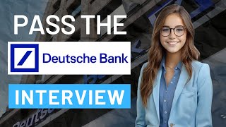 2023 Pass the Deutsche Bank Interview  Deutsche Bank Video Interview [upl. by Tartaglia168]