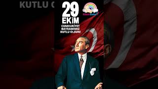 Cumhuriyet Bayramımız Kutlu Olsun cumhuriyet cumhuriyetbayrami atatürk [upl. by Melosa]