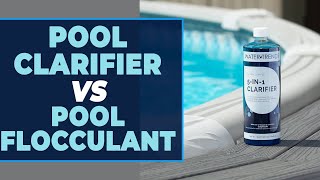 Pool Clarifier vs Pool Flocculant How Do They Compare Which Comes Out on Top [upl. by Neiht]