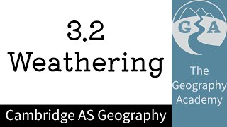 32 Cambridge AS Geography  Weathering [upl. by Kalie]