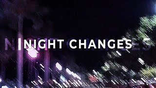 Night Changes slowed amp reverb [upl. by Cory600]