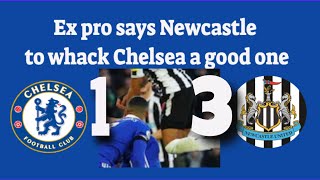 Ex Pro Footballer says that Newcastle will smash Chelsea chelsea newcastleunited [upl. by Einahpad]