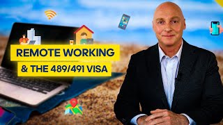 Remote Working and the 489491 Visas [upl. by Lopes]