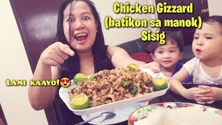 Chicken Gizzard SisigBatikon sa Manok SisigTipidTips recipeSobrang Sarap NitoChemye Vlogs [upl. by Notnil153]