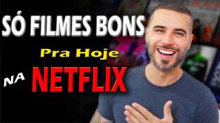 5 FILMES MUITO BONS na NETFLIX Pra Hoje [upl. by Nitsur]