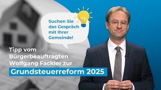 Tipp vom Bürgerbeauftragten Grundsteuerreform 2025  Bayern [upl. by Frederick]