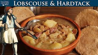 Lobscouse Hardtack amp Navy Sea Cooks [upl. by Shanon]