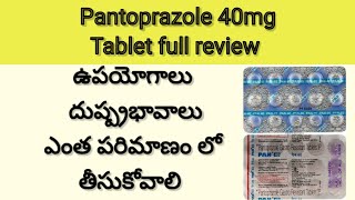 pantoprazole 40 mg  Ulcer amp Gastric Tablet Review in Telugu అల్సర్  UseampSide Effects  Dose [upl. by Slyke28]