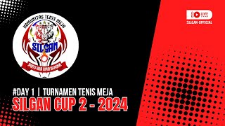 LIVE DAY 1  TURNAMEN SILGAN CUP 2  2024 [upl. by Nilloc]