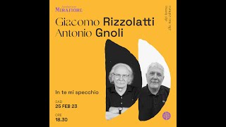 Giacomo Rizzolatti e Antonio Gnoli quotIn te mi specchioquot [upl. by Ociredef]