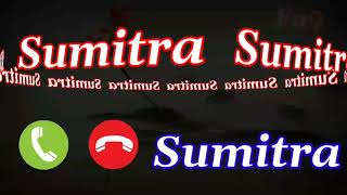 Sumitra Name Ringtone  Sumitra Naam Ki Ringtone  Sumitra Shayari Status  Sumitra Ringtone [upl. by Udell]