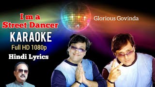 I am a street dancer free hindi karaoke Full HD 1080p  Govinda  Amit Kumar  Bappi Lehri  ILZAM [upl. by Laemaj]