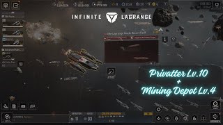 Infinite Lagrange  Solo Attack Privateer Lv10  Mining Depot Lv4 [upl. by Anoirtac817]