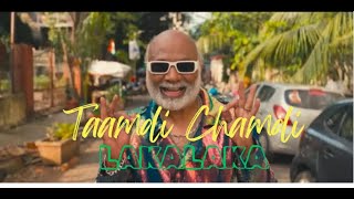 Taambdi Chaamdi  Official Music Video [upl. by Yerffoj]