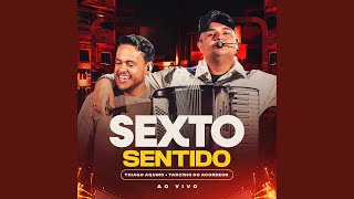 Sexto Sentido Ao Vivo [upl. by Burdett582]